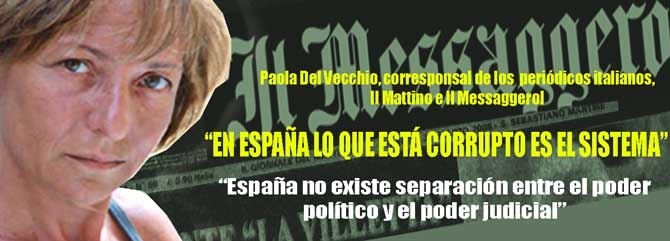 «EN ESPAÑA NO EXISTE SEPARACIÓN ALGUNA ENTRE EL PODER POLÍTICO Y EL&nbsp;JUDICIAL»
